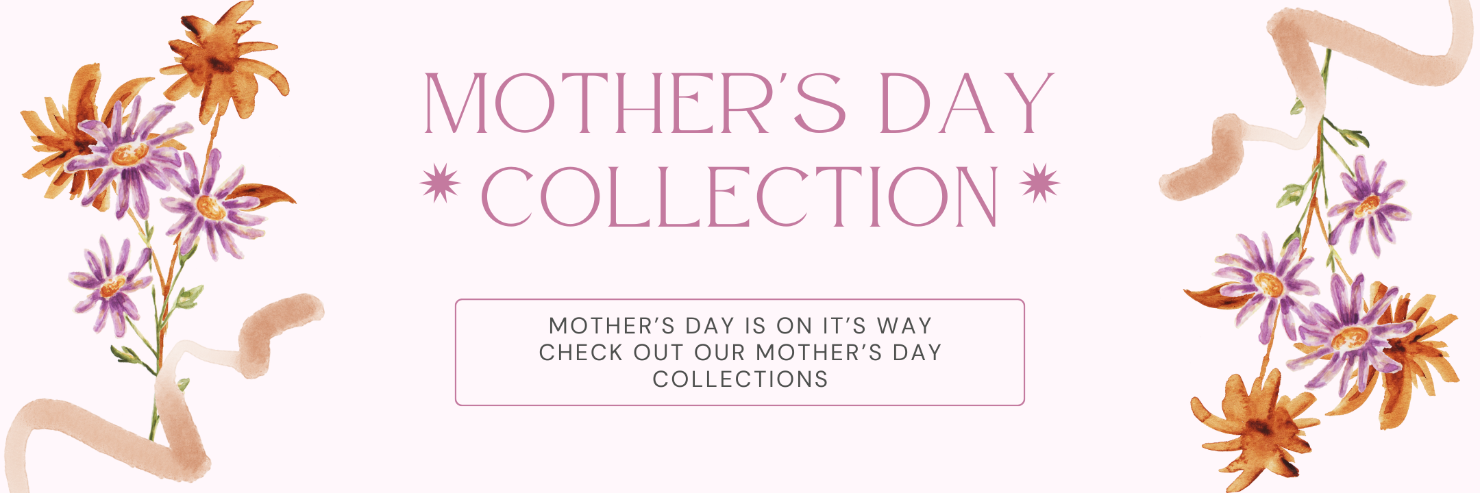 Mothers Day Collection