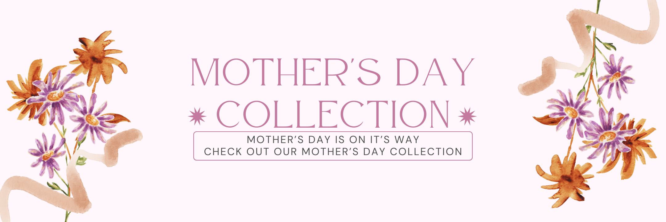 Mothers Day Collection