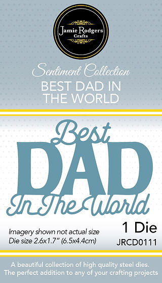 Jamie Rodgers Crafts Best Dad In The World Die Set