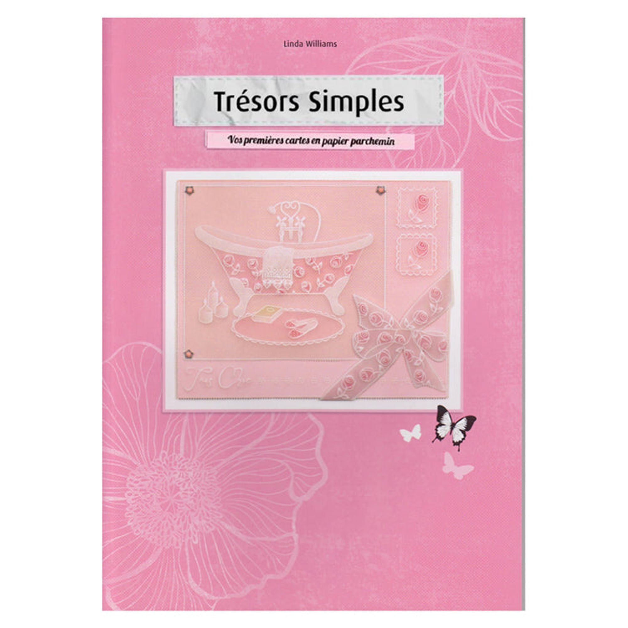 Livre Pergamano Tresors Simples par Linda Williams