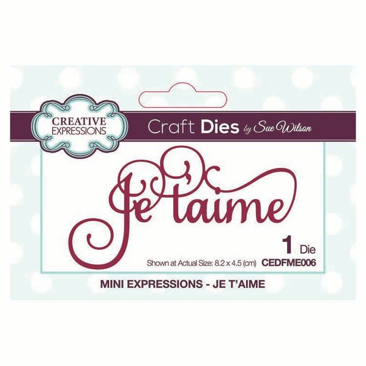 Dies by Sue Wilson Mini Expressions Collection Je T'Aime