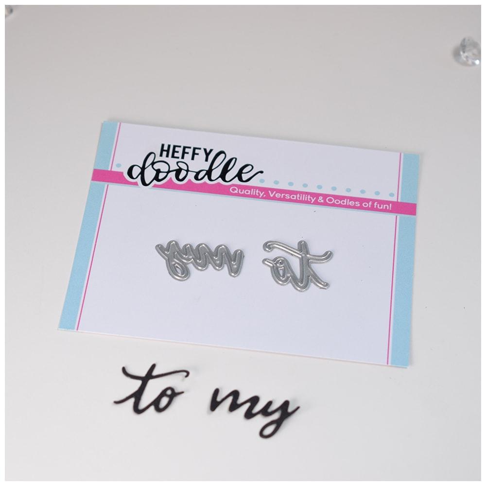 To My - Heffy Cuts Dies