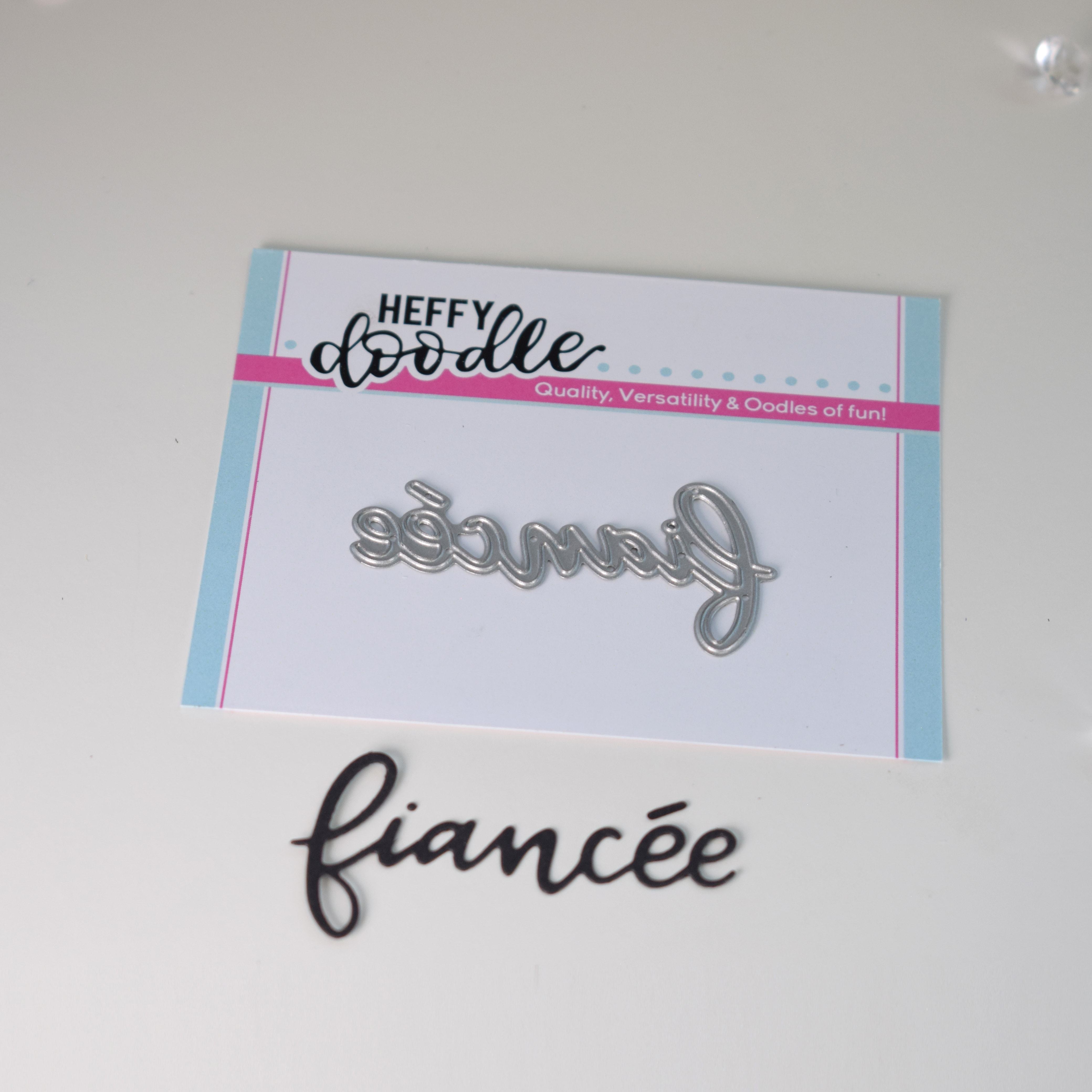 Fiancee - Heffy Cuts Die