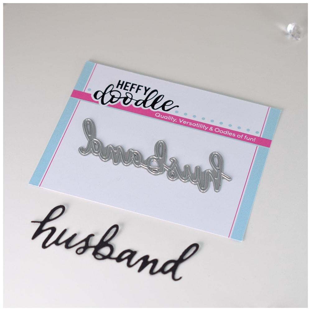 Husband - Heffy Cuts Die