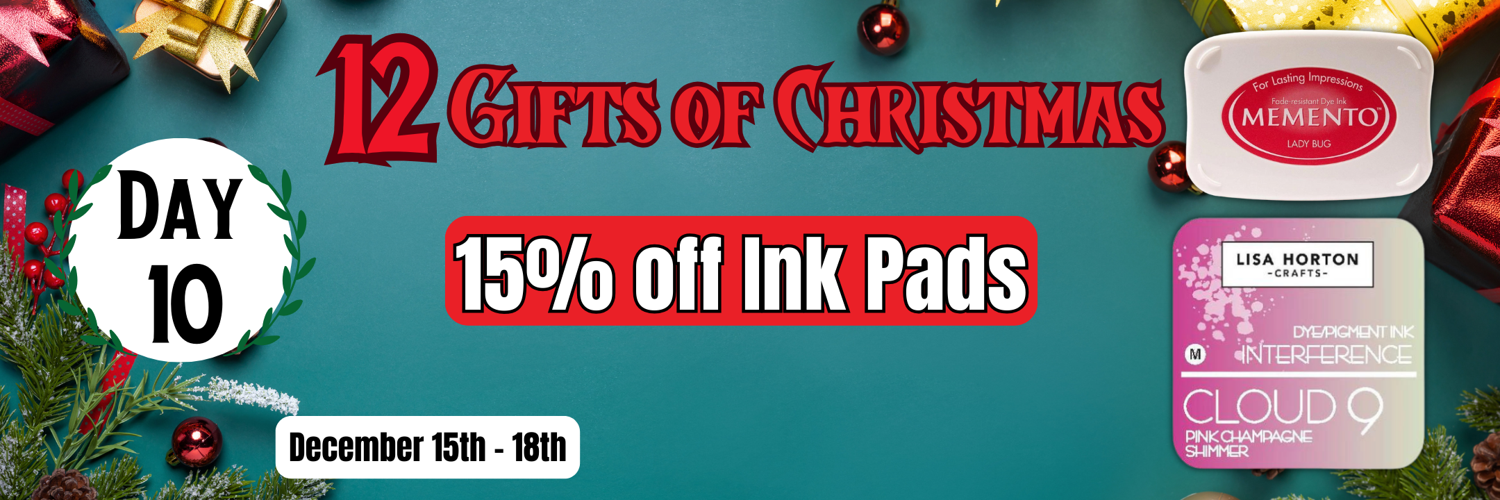 12 Gifts Of Christmas -- Day 10 -- Inks