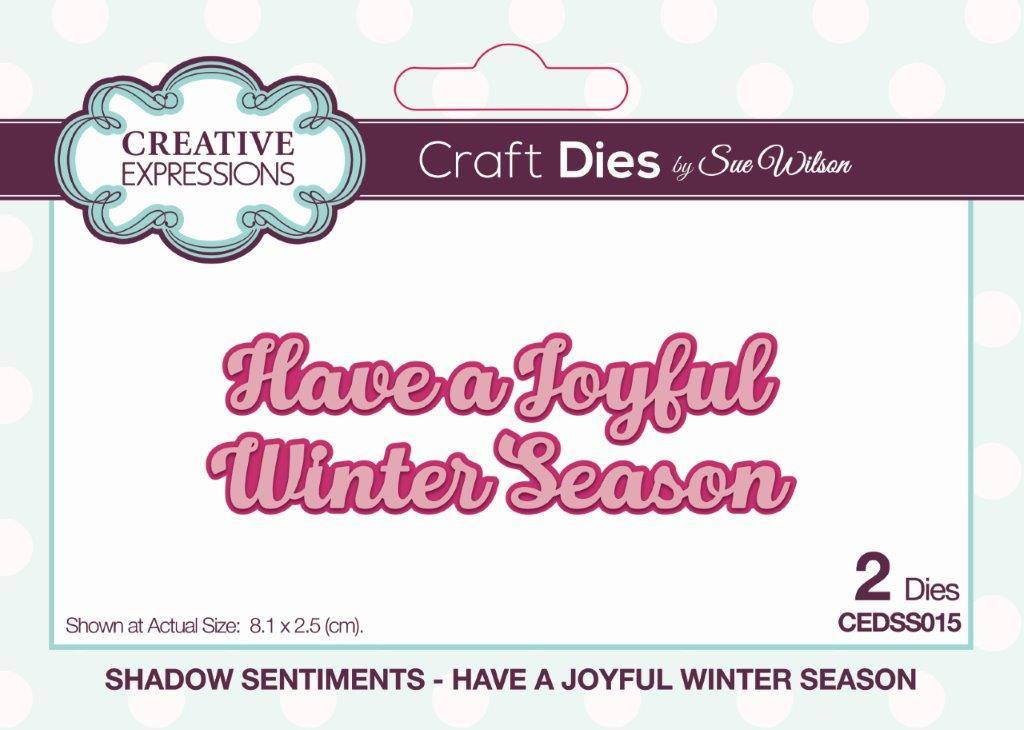 Dies by Sue Wilson Shadowed Sentiments Have a Joyful Winter Season