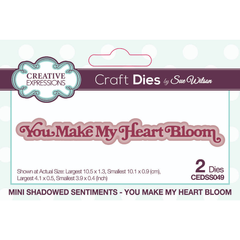 Creative Expressions Sue Wilson Mini Shadowed Sentiments You Make My Heart Bloom Craft Die