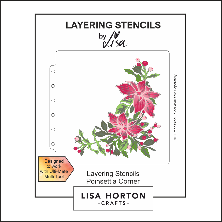 Lisa Horton Crafts Poinsettia Corner 6x6 Layering Stencils