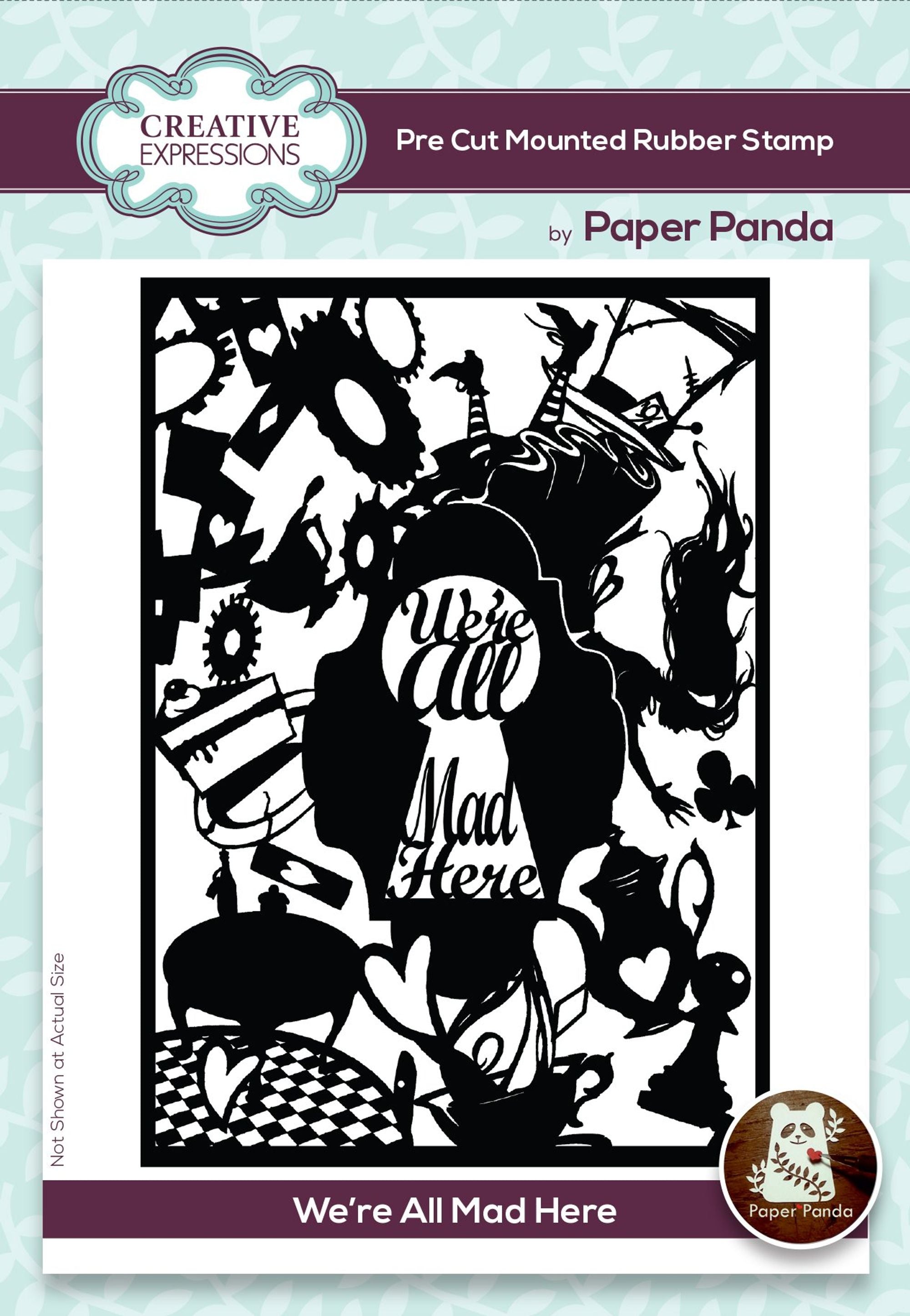 Creative Expressions Paper Panda We're All Mad Here Pre Cut Rubber Stamp