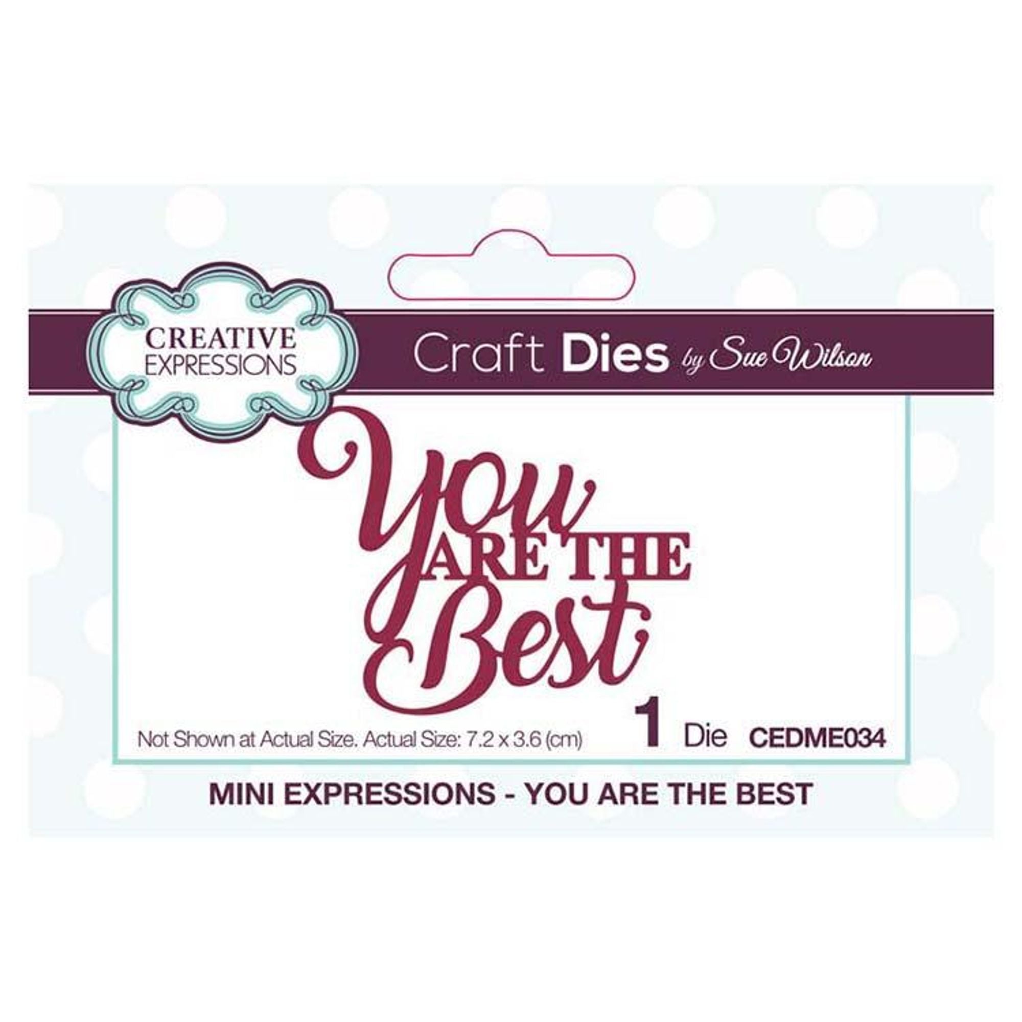 Dies by Sue Wilson Mini Expressions Collection You Are the Best