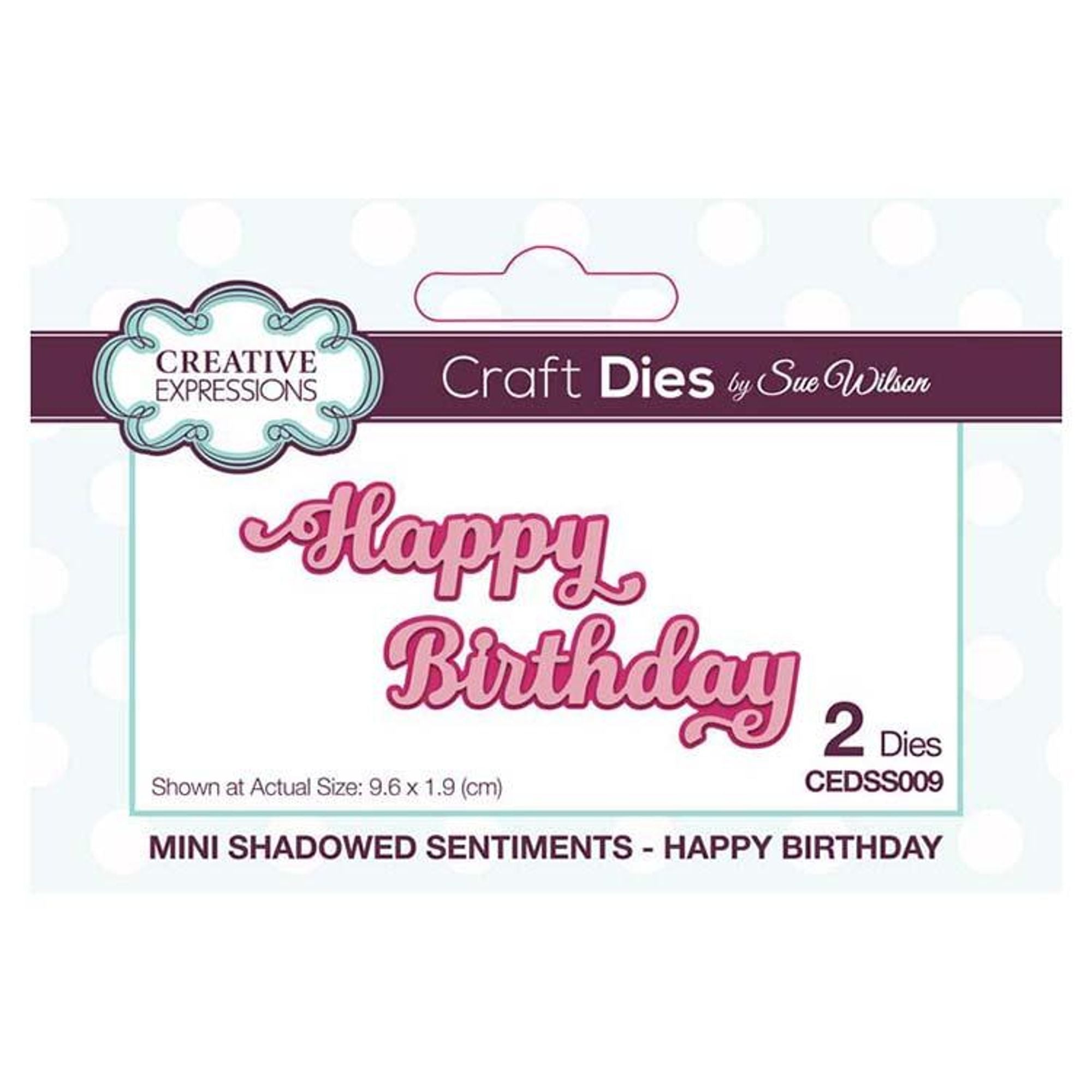 Creative Expressions Dies by Sue Wilson Mini Shadowed Sentiments Happy Birthday