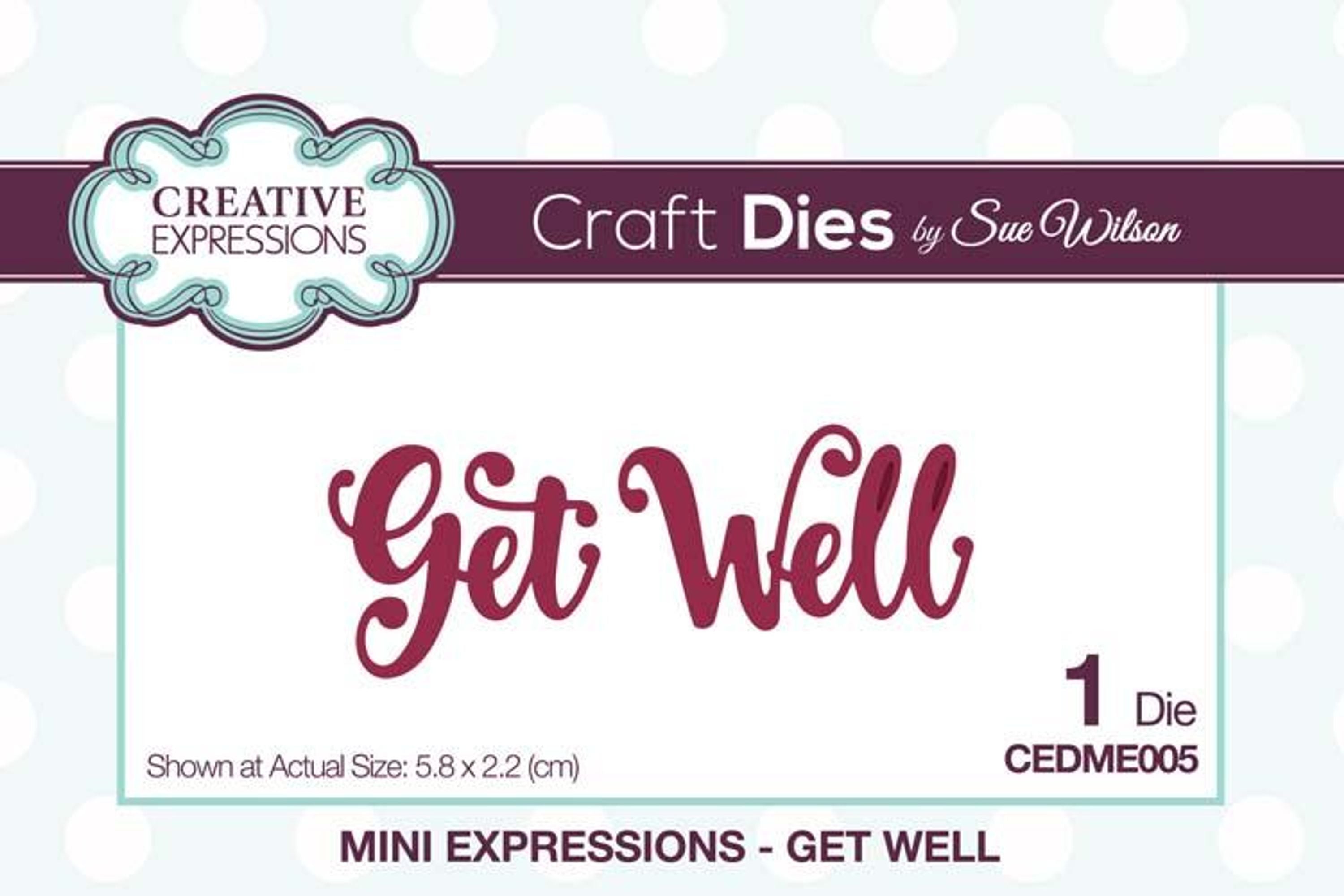 Mini Expressions Collection Get Well Die