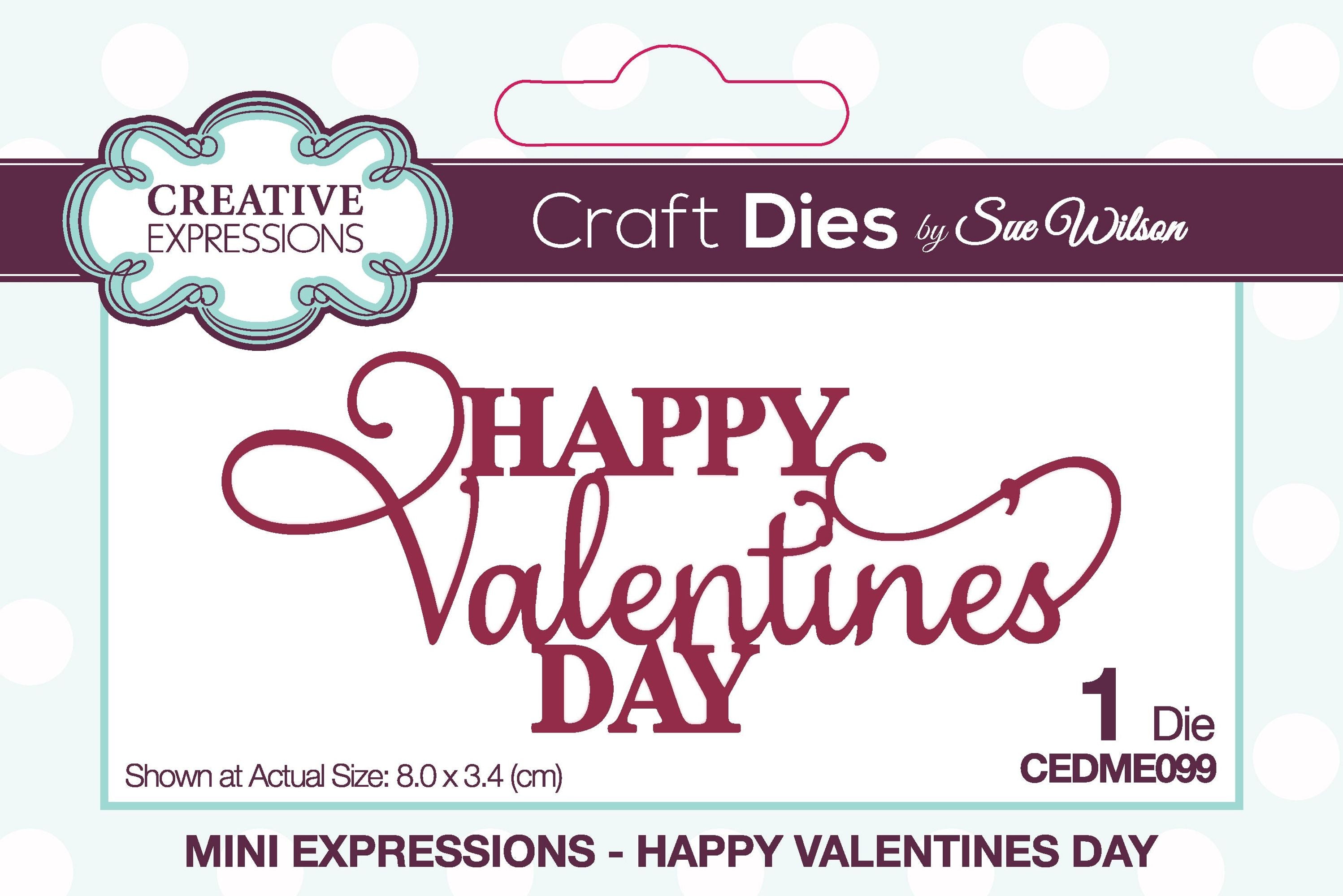 Creative Expressions Sue Wilson Mini Expressions Happy Valentines Day Craft Die