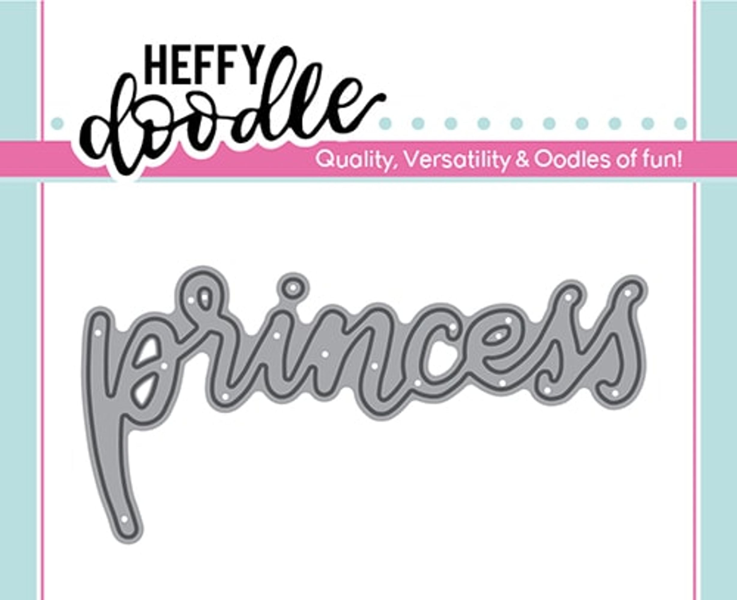 Princess - Heffy Cuts