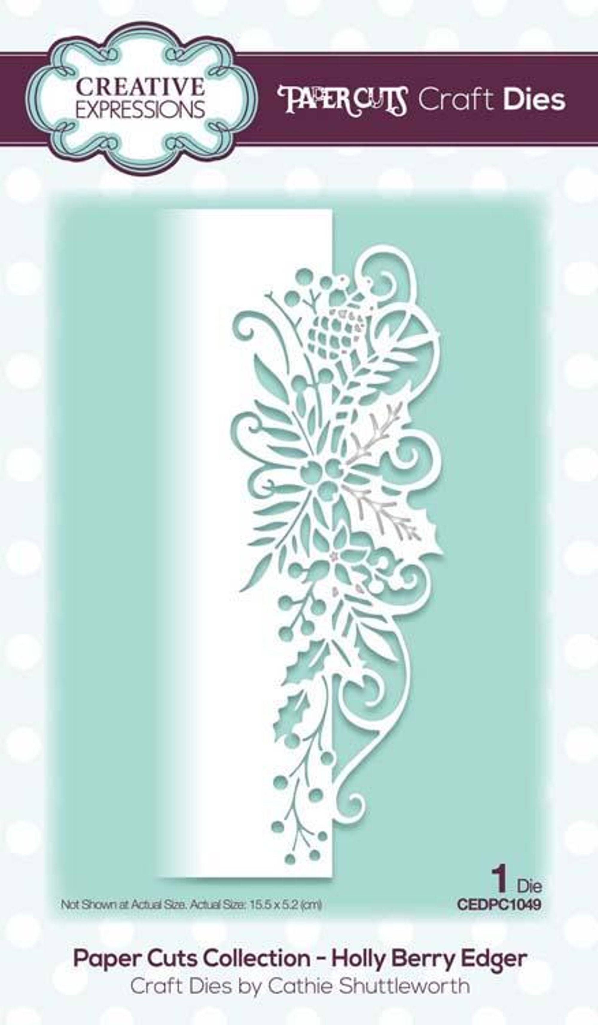 Paper Cuts Collection Holly Berry Edger Craft Die