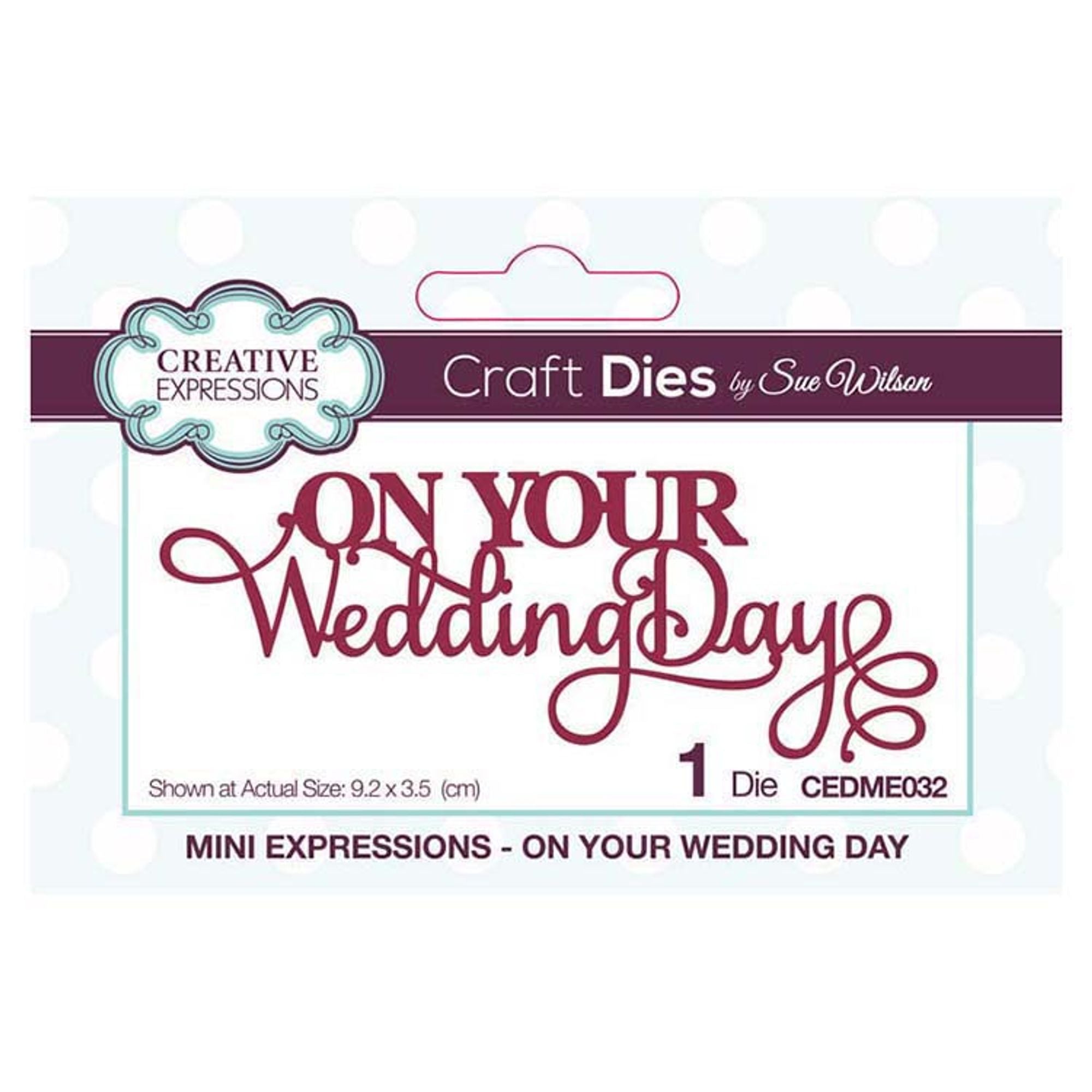 Dies by Sue Wilson Mini Expressions Collection On Your Wedding Day