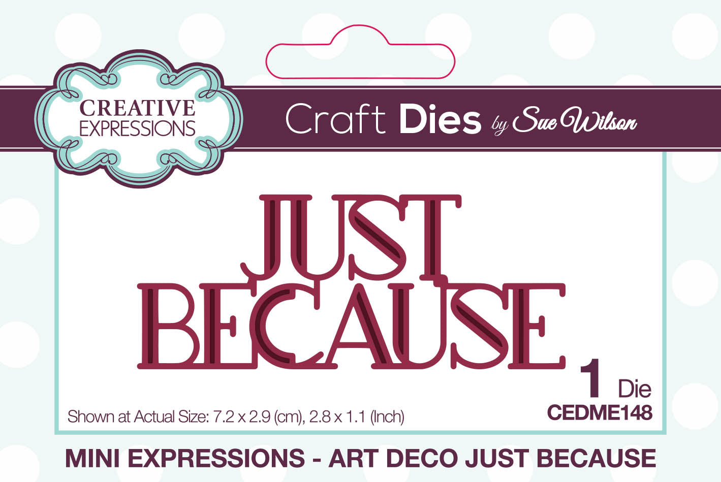 Creative Expressions Sue Wilson Mini Expressions Art Deco Just Because Craft Die