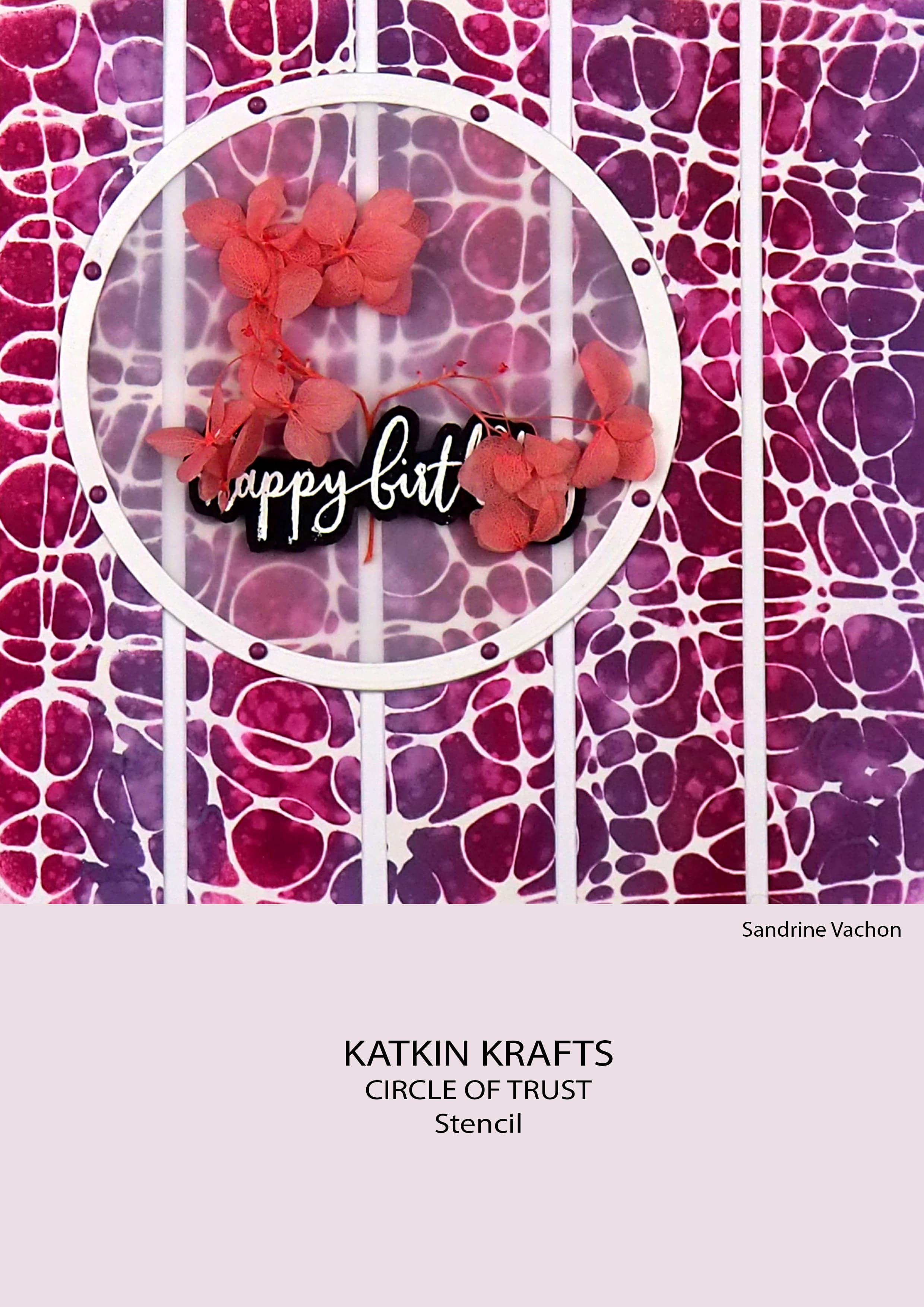 Katkin Krafts Circle Of Trust 7 in x 7 in Stencil