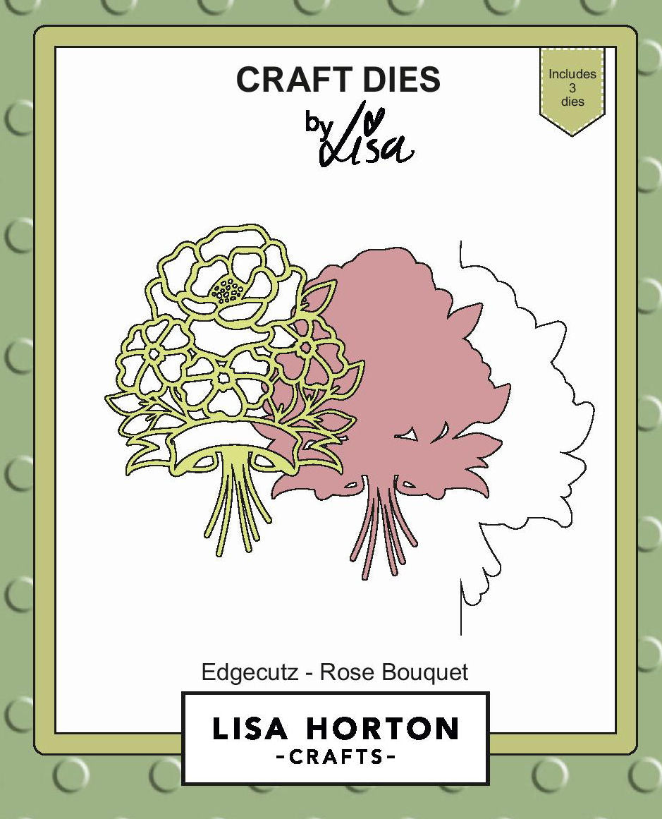 Lisa Horton Crafts Edgecutz Dies - Rose Bouquet