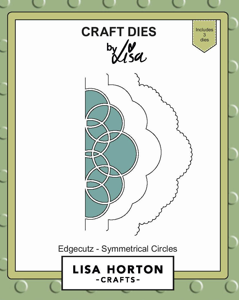 Lisa Horton Crafts Edgecutz Dies - Symmetrical Circles