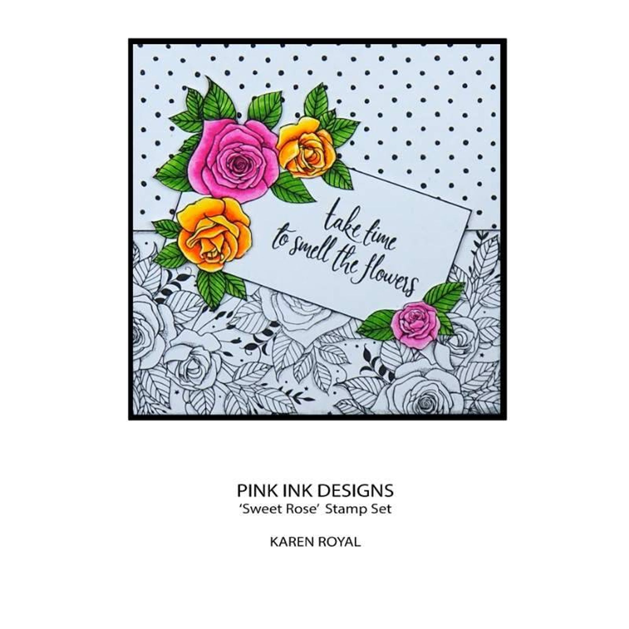 Pink Ink Designs Sweet Rose 6 in x 8 in Clear Stamp Set