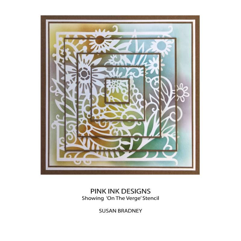 Pink Ink Designs On The Verge 7 in x 7 in Stencil