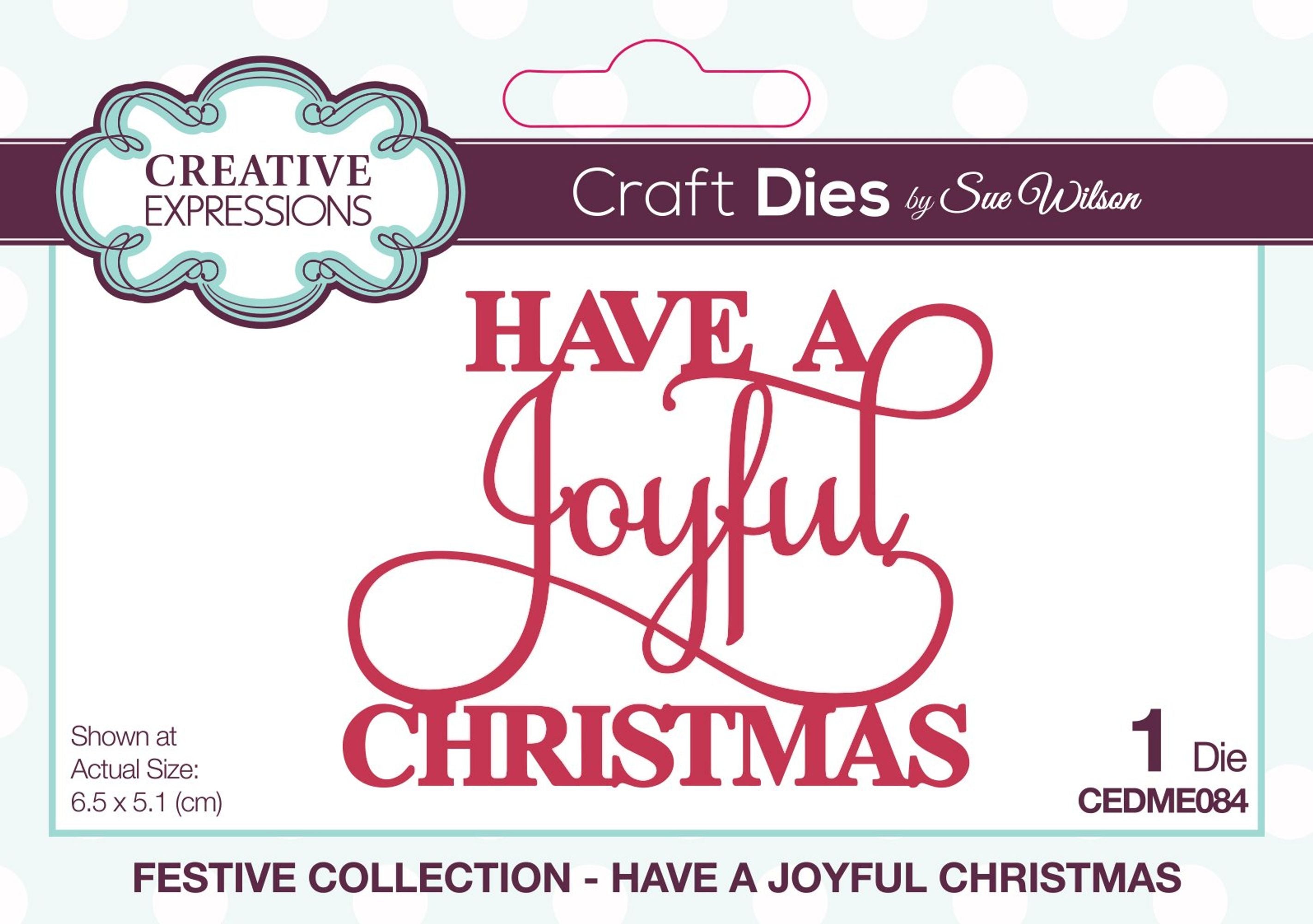 Creative Expressions Sue Wilson Mini Expressions Have A Joyful Christmas
