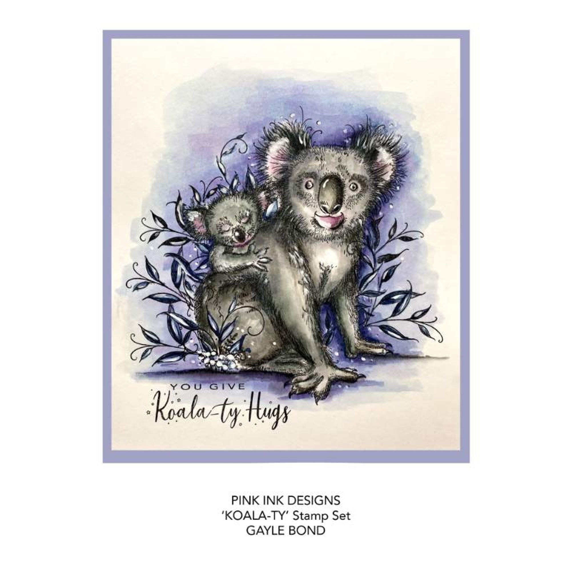 Pink Ink Designs Koala-ty Hugs 6 in x 8 in Clear Stamp Set