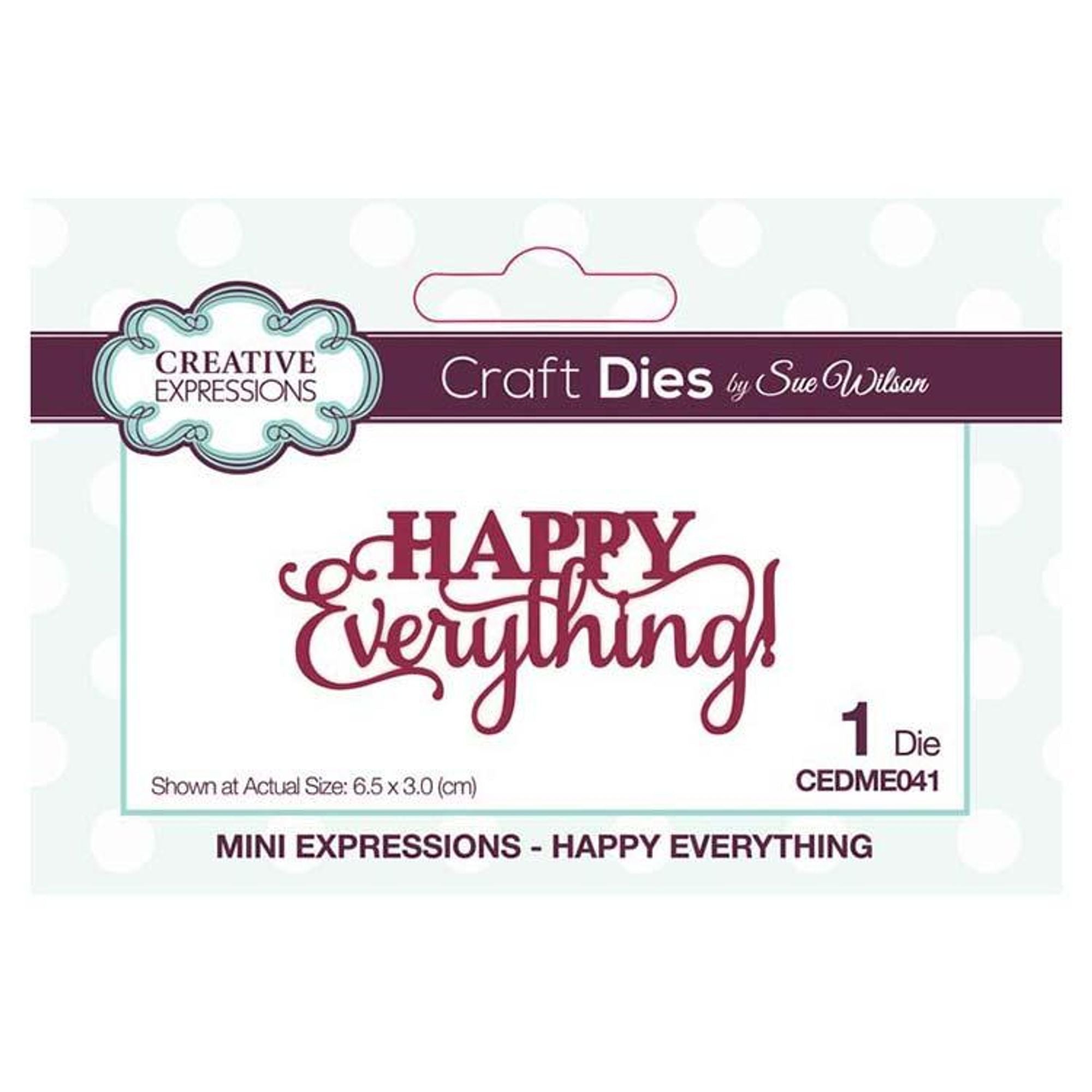 Dies by Sue Wilson Mini Expressions Collection Happy Everything